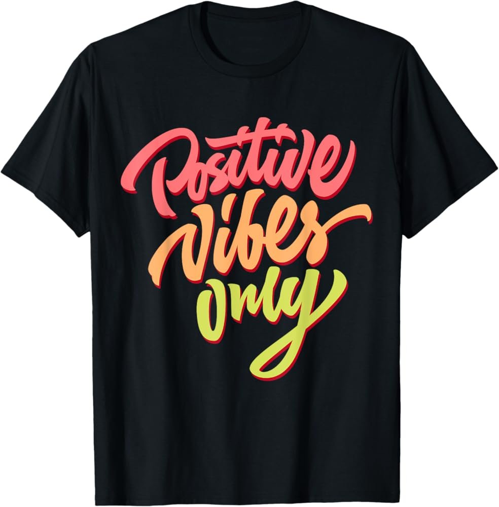 Positive Vibes Slogan Tee